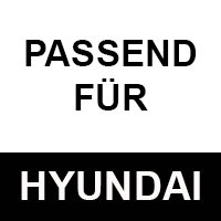 PASSEND FUER HYUNDAI